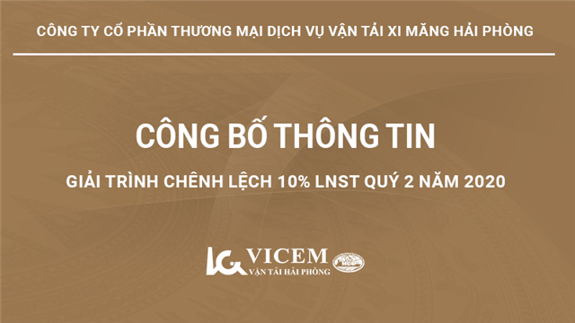 Giải trình chênh lệch 10% LNST quý 2 năm 2020